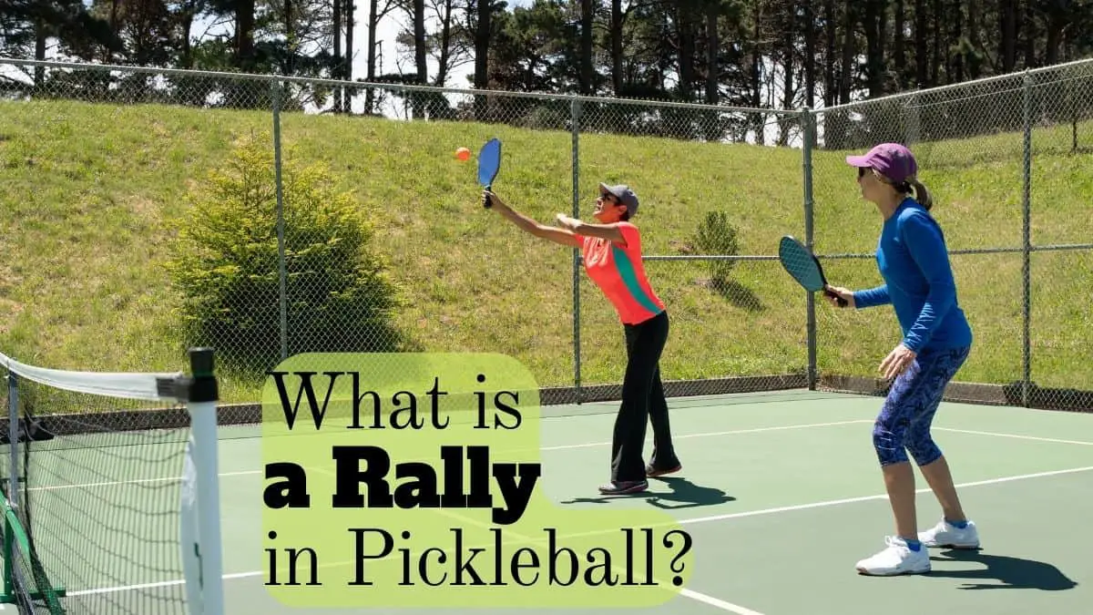 What Is a Rally In Pickleball?